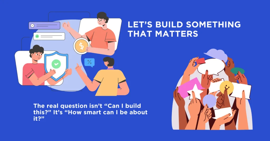 Let's Build Something that Matters